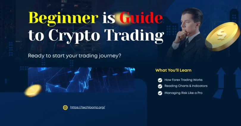 Beginner is Guide to Crypto Trading
