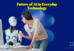 Future of AI in Everyday Technology