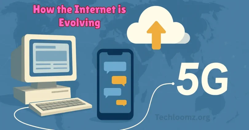 how the internet is evolving