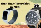 must have wearables in 2025