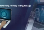protecting privacy in digital age